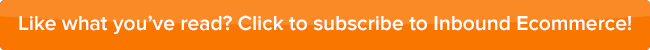 Subscribe To Inbound Ecommerce Articles